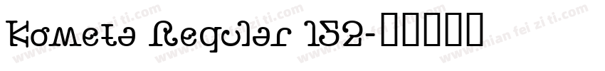Kometa Regular 152字体转换